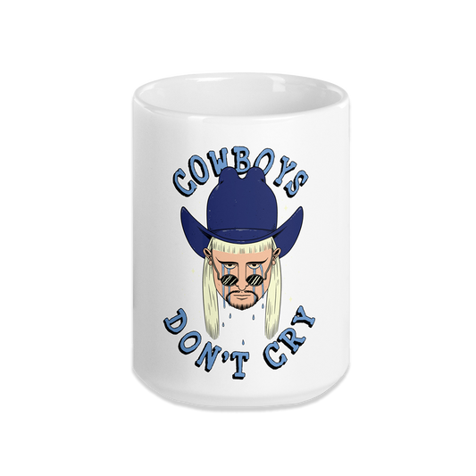 Cowboys Don't Cry Mug